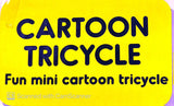 Cartoon trycyle fun bicycle mini car top material