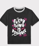 Kids mania-half sleeve t-shirt every thing is possible